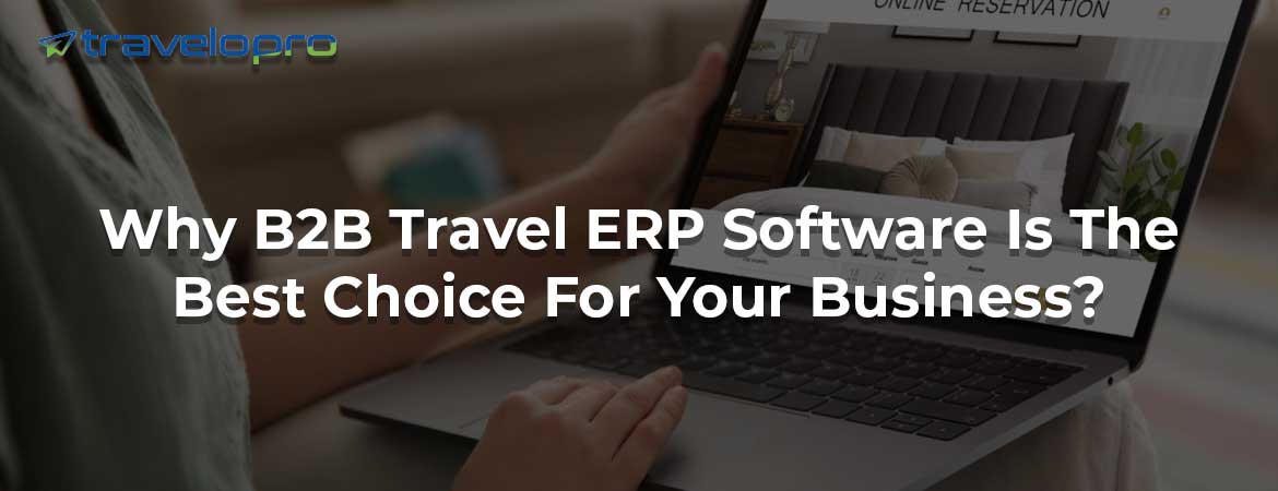 B2B Travel ERP Software